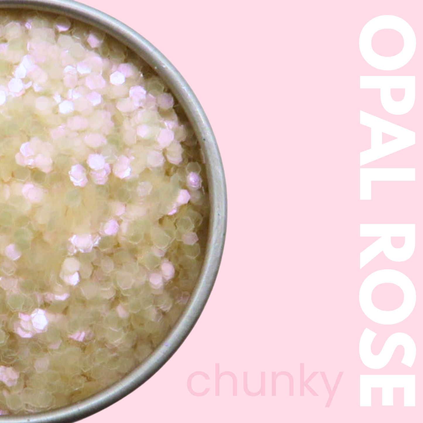 Bowl of opal rose glitter with 'opal rose' and 'chunky' text on a pink background