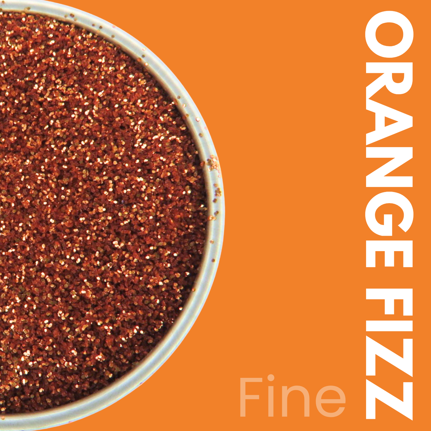 Container of orange glitter with 'Orange Fizz' text on an orange background