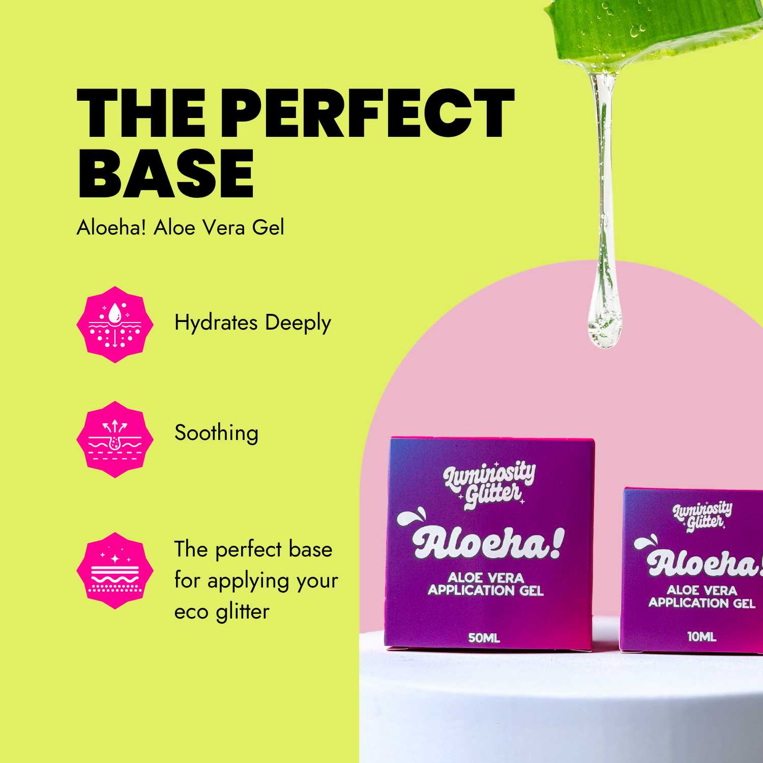 Aloe vera gel packaging with droplet on green background, text 'The Perfect Base'.